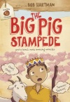 The Big Pig Stampede - Goat Boy Chronicles